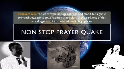 Non Stop Prayer Quake Against Principalities And Spiritual Wickedness || The Kingdom Of Darkness