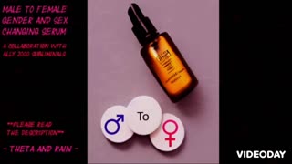 Gender and Sex Changing Serum/100% Male To Female (mtf) Transformation(Uplifting News Edition)📰