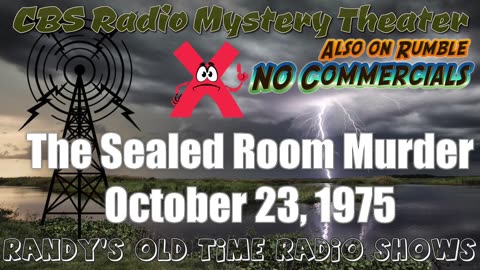 75-10-23 CBS Radio Mystery Theater The Sealed Room Murder