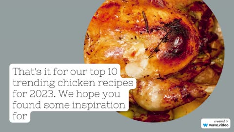 Top 10 Trending Chicken Recipes for 2023