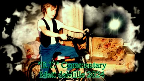 Matt deMille Movie Commentary Episode 412: E.T. (The Extra-Terrestrial)