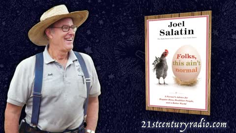 Sustainable Agriculture with Joel Salatin and Host Dr. Zohara Hieronimus
