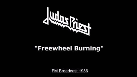 Judas Priest - Freewheel Burning (Live in St Louis, Missouri 1986) FM Broadcast