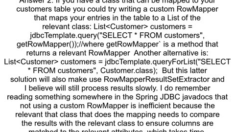 JdbcTemplate queryForList running slow for large volume of data