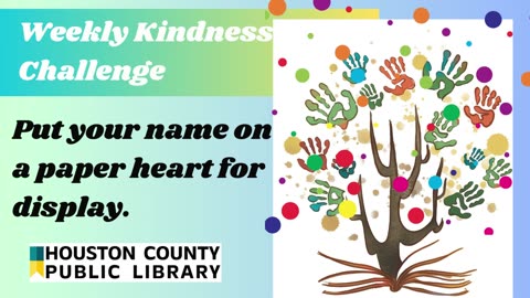 Kindness Challenge - Vacation Reading Progam - Houston County Public Library