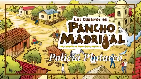 Pancho Madrigal - Policía Plutarco