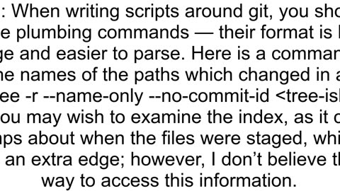 In a git postcommit hook how do I get a list of the files that were changed