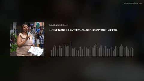 Letitia James's Lawfare Censors Conservative Website