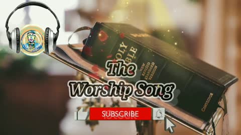 Praise and Worship Song Collection