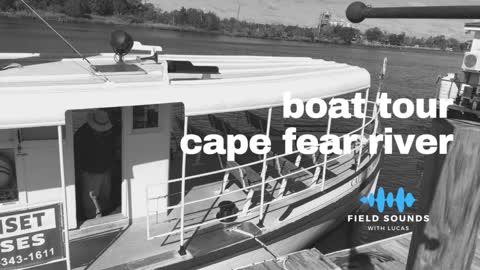 Boat taxi on the Cape Fear River (ambient)