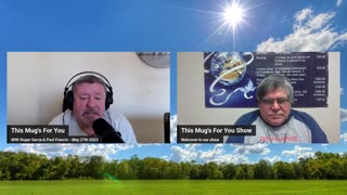 This Mug's For You, May 27th, 2023-Guest Co Host- Psychic Medium Paul Francis.mp4