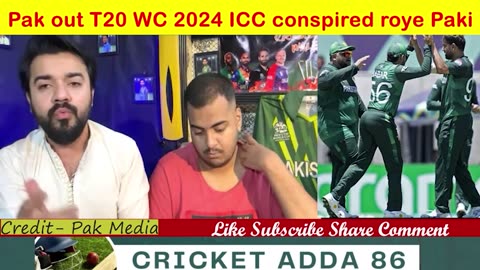 Pak out of T20 WC 2024 ICC ne sajish ki hai roye Paki