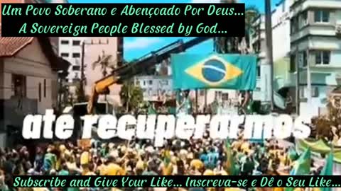 Um Povo Soberano e Abençoado Por Deus... A Sovereign People Blessed by God...