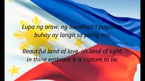 Philippine National Anthem - "Lupang Hinirang" (TL/EN)