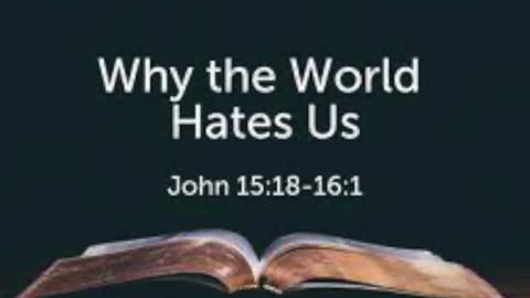 Why The World Hates Us!