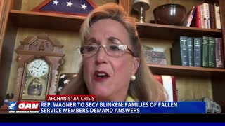 Rep. Wagner to Secy. Blinken: Families of fallen service members demand answers