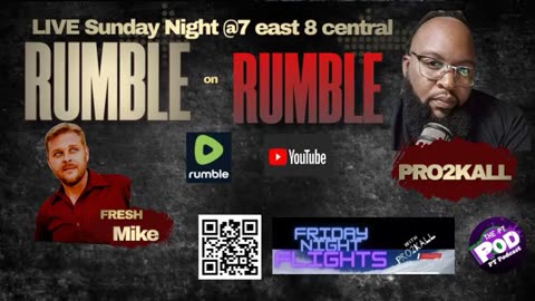 RUMBLE on RUMBLE #2 PRO2KALL & Fresh Mike!