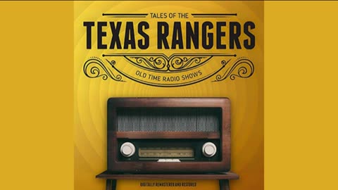 Tales of the Texas Rangers (Hanging by a Thread)