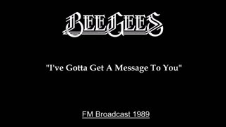 Bee Gees - I've Gotta Get A Message To You (Live in Tokyo, Japan 1989) FM Broadcast
