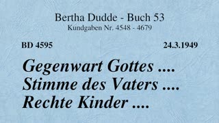 BD 4595 - GEGENWART GOTTES .... STIMME DES VATERS .... RECHTE KINDER ....