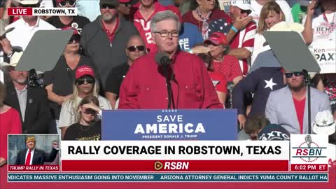 Dan Patrick Speech: Save America Rally in Robstown, TX 10/22/22