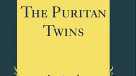 The Puritan Twins By: Lucy Fitch Perkins