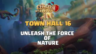 Clash of Clans - Official Town Hall 16 Cinematic Trailer