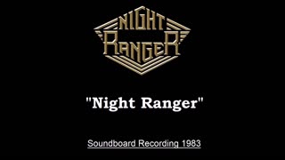 Night Ranger - Night Ranger (Live in Tokyo, Japan 1983) Soundboard