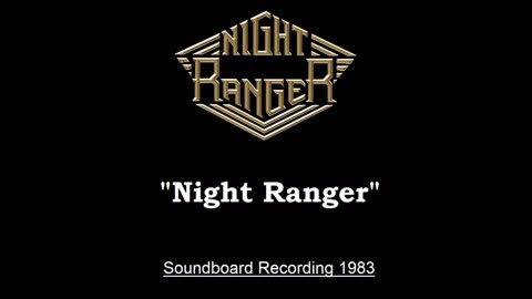 Night Ranger - Night Ranger (Live in Tokyo, Japan 1983) Soundboard