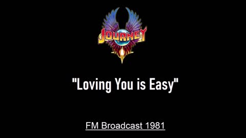 Journey - Loving You is Easy (Live in East Troy, Wisconsin 1981) FM Broadcast