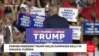 BREAKING: Trump Mocks Third Republican Debate, 2024 Rivals At Raucous Rally In Hialeah, Florida