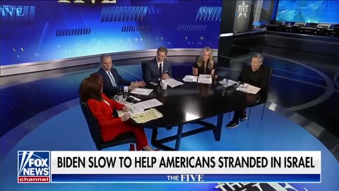 'The Five': Biden takes heat for 'slow effort' to help Americans stranded in Israel