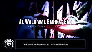 Walaa And Baraa At Badr - Imam Anwar Al-Awlaki