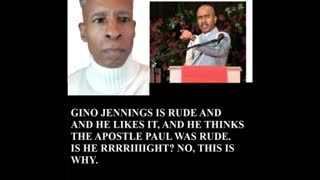 Exposing Gino Jennings false teaching on 2 Corinthians 11:6