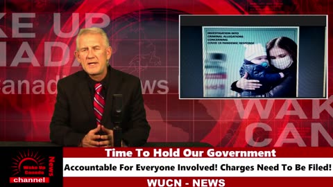 Wake Up Canada News - Time To Hold The Canadian Government Accountable! For Everyone Involved!
