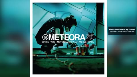 Linkin Park - Meteora 20th Anniversary Edition Full Album 2023-
