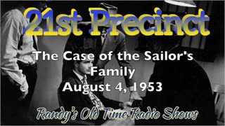 53-08-04 21st Precinct Ep5 Case of the Sailor's Family