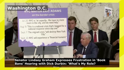 Sen. Lindsey Graham Expresses Frustration in 'Book Bans' Hearing with Dick Durbin: 'What's My Role?