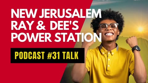 New Jerusalem Podcast #31