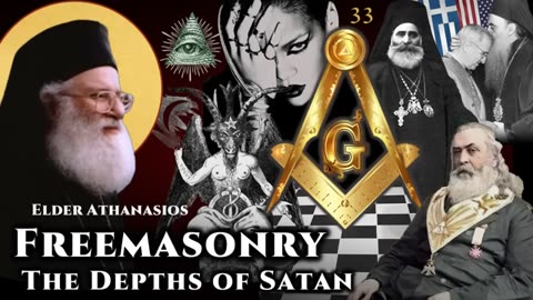 Freemasonry The Depths Of Satan - Elder Athanasios Mitilinaios