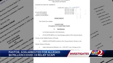 Florida pastor, son arrested in New Smyrna Beach for alleged $8 million COVID-19 relief scam