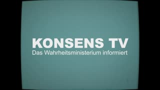 Konsens TV – Das Wahrheitsministerium informiert