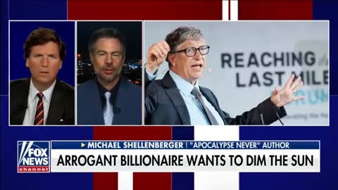 Bill Gates backs project to dim the sun Tucker Carlson reacts