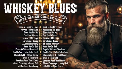 Whiskey Blues | Slow, Rock, & Moody Blues