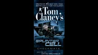 Tom Clancy's Splinter Cell Checkmate_ Full Unabridged Audiobook
