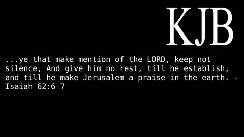 And I Will Bless Them That Bless Thee Gn 12:3, Ps 122:6-7, Is 62:6-7