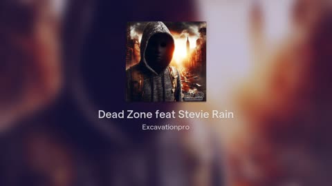 Dead Zone feat Stevie Rain, Justin Helmer