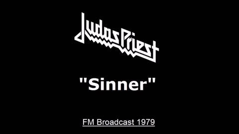 Judas Priest - Sinner (Live in New York 1979) FM Broadcast