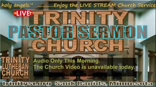 2024 02 25 Feb 25th Pastor Sermon Trinity Lutheran Sauk Rapids MN