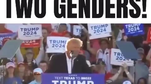 Donald Trump claims there are only 2 Genders during speech